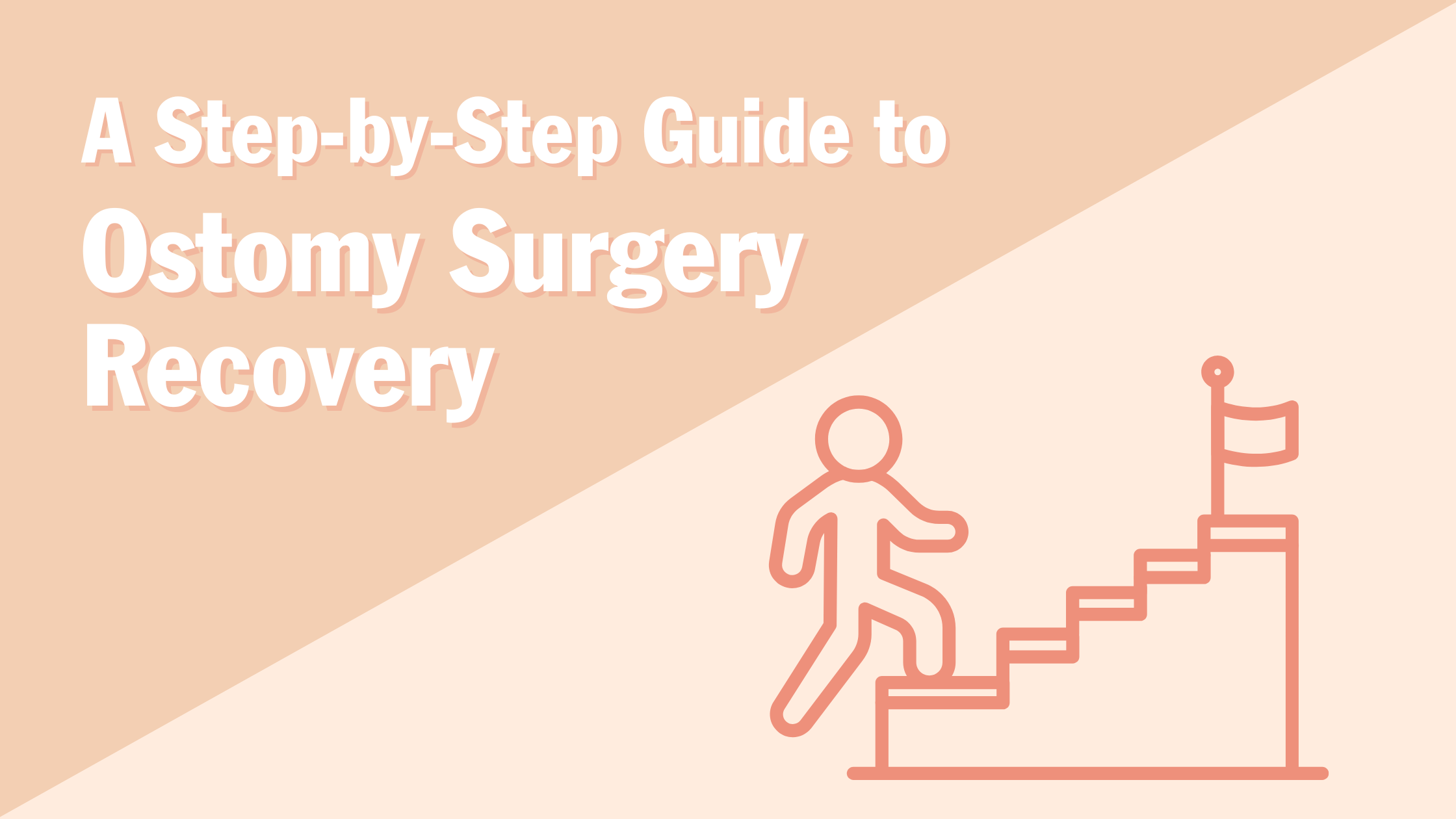 The Ostomy Surgery Recovery Timeline: A Step-by-Step Guide
