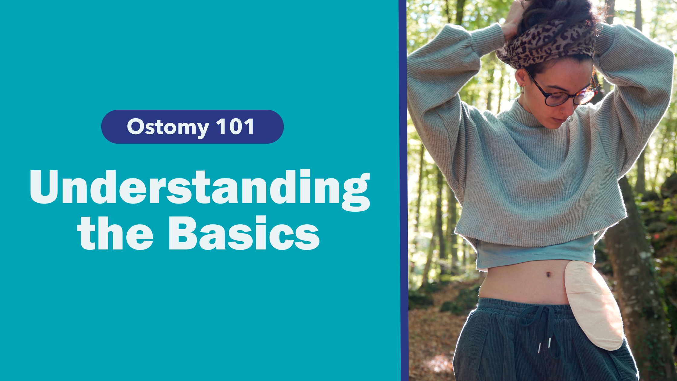 Ostomy 101: Understanding the Basics